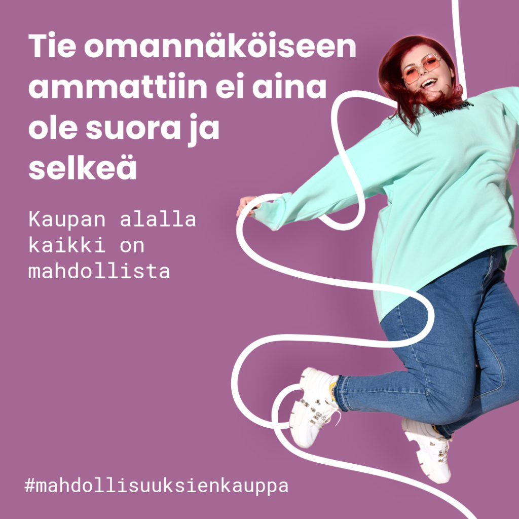 Mahdollisuuksien Kauppa Kampanja Viestii Kaupan Alalla Kaikki On